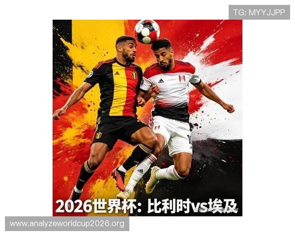 2026年世界杯比利时队与埃及队的球队身价排名及潜力分析